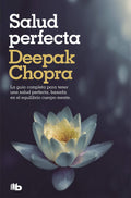 Salud perfecta / Perfect Health (Zeta Espiritualidad) (Spanish Edition)